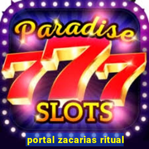 portal zacarias ritual